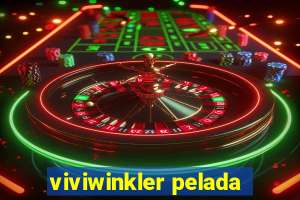 viviwinkler pelada